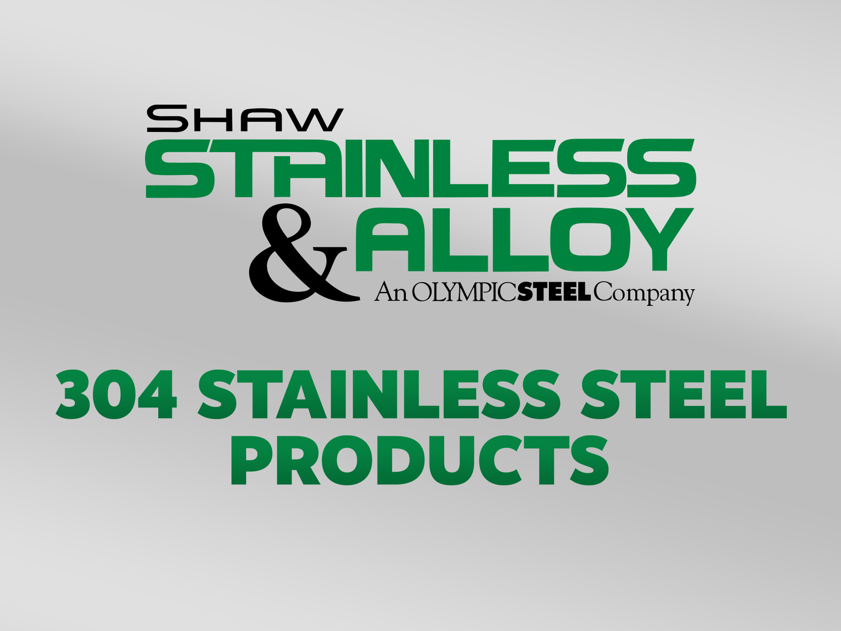 304 Stainless Steel